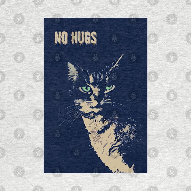 NO HUGS SCARY CAT WITH GREEN EYES TEES by HAVE SOME FUN